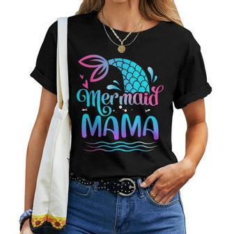 Mermaid Mama Cute Mermaid Birthday Family Matching Women T-shirt - Thegiftio