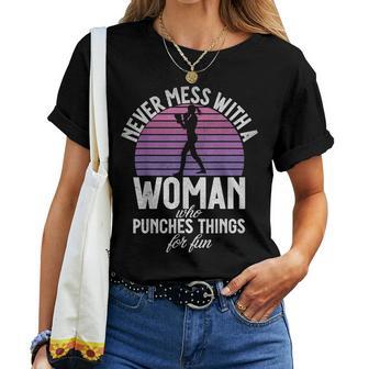 Never Mess With A Woman Who Punches Things For Fun Boxing Women T-shirt - Monsterry UK