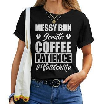 Messy Bun Scrubs Coffee Patience Vet Tech Life Veterinarian Women T-shirt - Monsterry UK