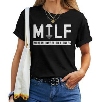 Milf Mom In Love With Fitness Saying Quote Women T-shirt - Seseable