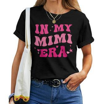 In My Mimi Era Baby Announcement For Grandma Mother's Day Women T-shirt - Thegiftio UK