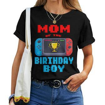 Mom Of The Birthday Boy Video Games Theme Bday Matching Women T-shirt - Monsterry