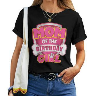 Mom Of The Birthday Girl Dog Paw Theme Celebration Women T-shirt - Seseable