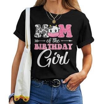 Mom Of The Birthday Girl Matching Farm Cow Mother Mommy Mama Women T-shirt - Monsterry UK