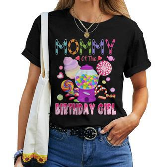 Mommy Of The Birthday Girl Candyland Candy Birthday Women T-shirt - Seseable