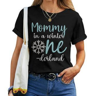 Mommy In A Winter Onederland Mom 1St Birthday Of Girl Women T-shirt - Seseable