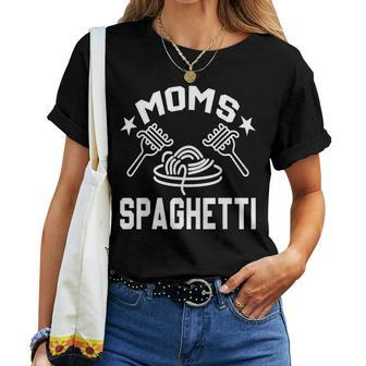 Mom's Spaghetti Mother's Love To Pasta Lovers Women Women T-shirt - Monsterry