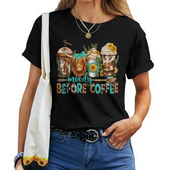 Moody Before Coffee Western Longhaired Cow Highland Cow Women T-shirt | Mazezy