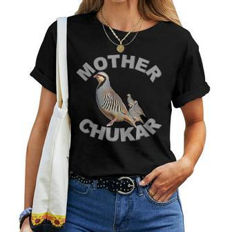 Mother Chukar Upland Game Hunting Women T-shirt - Monsterry DE