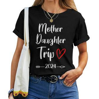 Mother Daughter Trip 2024 Family Vacation Mom Matching Women T-shirt - Thegiftio UK