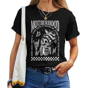 Motherhood Some Days I Rock It Skeleton Mom Life Women T-shirt - Seseable