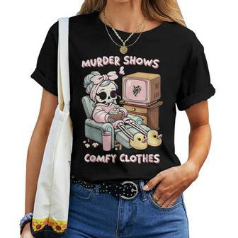 Murder Shows And Comfy Clothes Skeleton Mom Mother Day Women T-shirt - Seseable