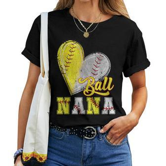 Nana Of Both Ball Nana Baseball T-Ball Softball Women T-shirt - Thegiftio UK