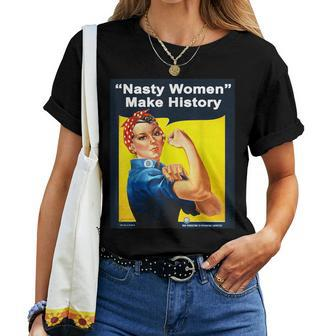 Nasty Make History Rosie The Riveter Women T-shirt - Monsterry DE