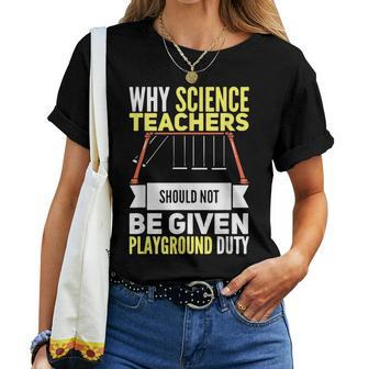 Newton's Crandle Science Teacher Playground Duty Women T-shirt - Monsterry UK