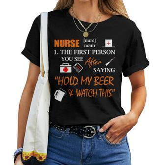 Nurse Definition T Hold My Beer Women T-shirt - Monsterry AU
