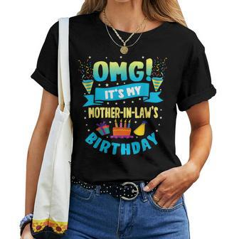 Omg It's My Mother In Law Birthday Women T-shirt - Monsterry DE