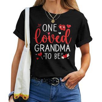 One Loved Grandma To Be Valentines Pregnancy Announcement Women T-shirt - Monsterry DE