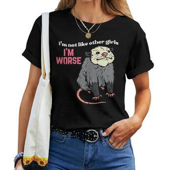 Opossum Not Like Other Girls Im Worse Possum Women Women T-shirt - Monsterry AU