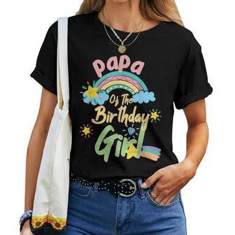 Papa Of The Birthday Girl Regenbogen Passende Familie T-shirt Frauen - Geschenkecke