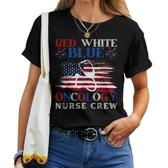 Patriotic Nurse July 4Th Red White Blue Oncology Nurse Crew Women T-shirt - Monsterry DE