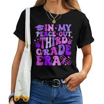 In My Peace Out Third Grade Era Graduate Last Day Of School Women T-shirt - Seseable
