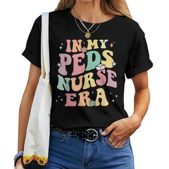 In My Peds Nurse Era Retro Nurse Appreciation Pediatrician Women T-shirt - Monsterry AU