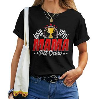 Pit Crew Mama Mother Racing Car Family Birthday Party Women Women T-shirt - Monsterry