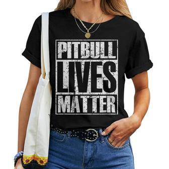 Pitbull Lives Matter Pittie Lover Dog Dad Puppy Mom Women T-shirt - Monsterry AU