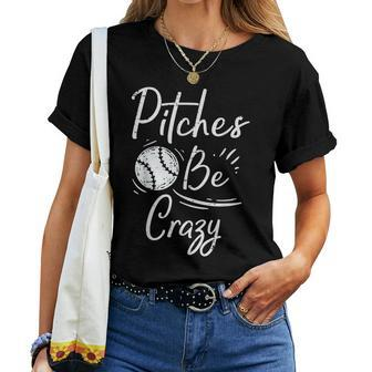Pitches Be Crazy Baseball Sports Player Boys Women T-shirt - Seseable