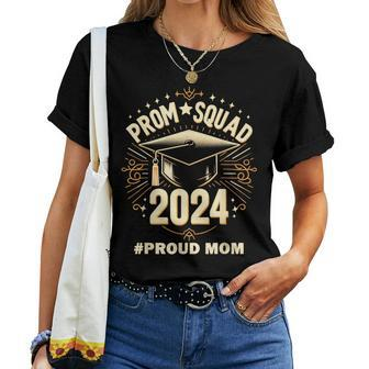 Prom Squad 2024 Graduate Prom Class Of 2024 Proud Mom Women T-shirt - Seseable