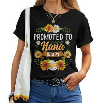 Promoted To Nana Again Sunflower New Nana Women T-shirt - Monsterry