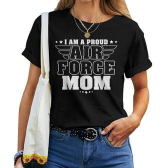 I Am A Proud Air Force Mom Patriotic Pride Military Mother Women T-shirt - Monsterry CA