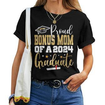 Proud Bonus Mom Of A 2024 Graduate Class Senior Graduation Women T-shirt - Monsterry DE