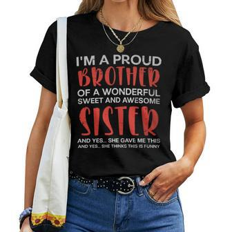 Proud Brother Of Wonderful Awesome Sister Bro Family Boy Women T-shirt | Mazezy