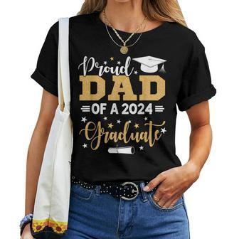 Proud Dad Of A Class Of 2024 Graduate 2024 Senior Mom 24 Women T-shirt - Thegiftio UK