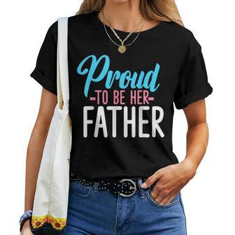 Proud Father Transgender Dad Lgbt Lgbtq Pride Gay Rainbow Women T-shirt - Monsterry AU