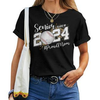 Proud Mom Of A 2024 Senior Graduate Class Of 2024 Baseball Women T-shirt - Thegiftio UK
