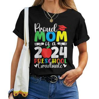 Proud Mom Of A Class Of 2024 Preschool Graduate Graduation Women T-shirt - Monsterry DE