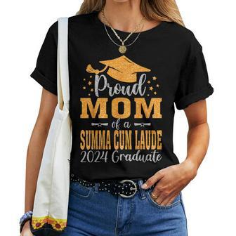 Proud Mom Of A Summa Cum Laude 2024 Graduate Women T-shirt - Seseable