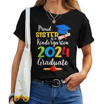 Proud Sister Of Kindergarten Graduate 2024 Graduation Women T-shirt - Seseable