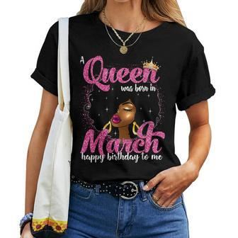 A Queen Was Born In March Birthday Black Afro Girls Women T-shirt - Seseable
