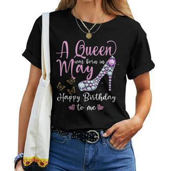 A Queen Was Born In May Birthday Women T-shirt - Monsterry UK