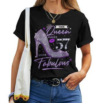 This Queen Makes 57 Looks Fabulous 57Th Birthday Women Women T-shirt - Monsterry