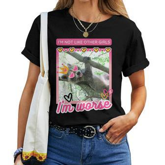 Raccoon I’M Not Like Other Girls I’M Worse Pink Women Women T-shirt - Monsterry DE