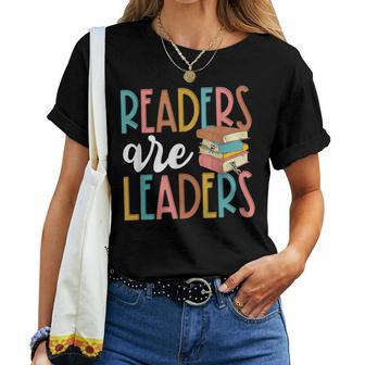Readers Are Leaders Reading Teacher Back To School Women T-shirt | Mazezy