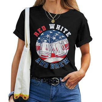 Red White & Brew For A 4Th Of July Beer Merica Usa Women T-shirt - Monsterry