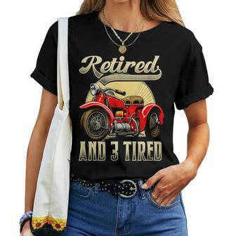 Retired And 3 Tired Motorcycle Lover Triker Women T-shirt - Monsterry