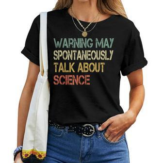 Retro Scientist Warning May Talk About Science Teacher Women T-shirt - Monsterry CA