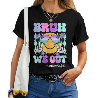 Retro Groovy Bruh We Out Lunch Ladies Last Day Of School Women T-shirt | Mazezy